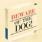 Beware Of The Dogs Novelty Wooden Hanging Shabby Chic Plaque Dog Owner Sign Gift