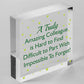 Amazing Colleague Gift Leaving New Job Gift Goodbye Friendship Plaque Keepsake