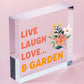 Live Love Laugh Hanging Garden Sign Novelty Plaque For Garden Shed Home Decor