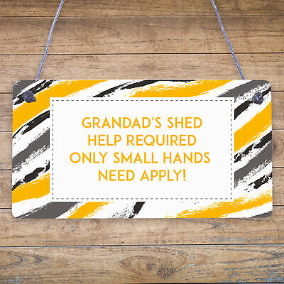 Grandads Shed Help Required Novelty Wooden Hanging Plaque Garage Door Gift Sign