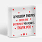 A Million Thanks From My Heart Wooden Hanging Thank You Friendship Love Gift