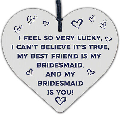 Best Friend Is My Bridesmaid Wooden Hanging Heart Wedding Plaque Thank You Gift