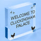 Welcome To Cluckingham Palace Novelty Garden Hanging Plaque Chicken Hen Sign