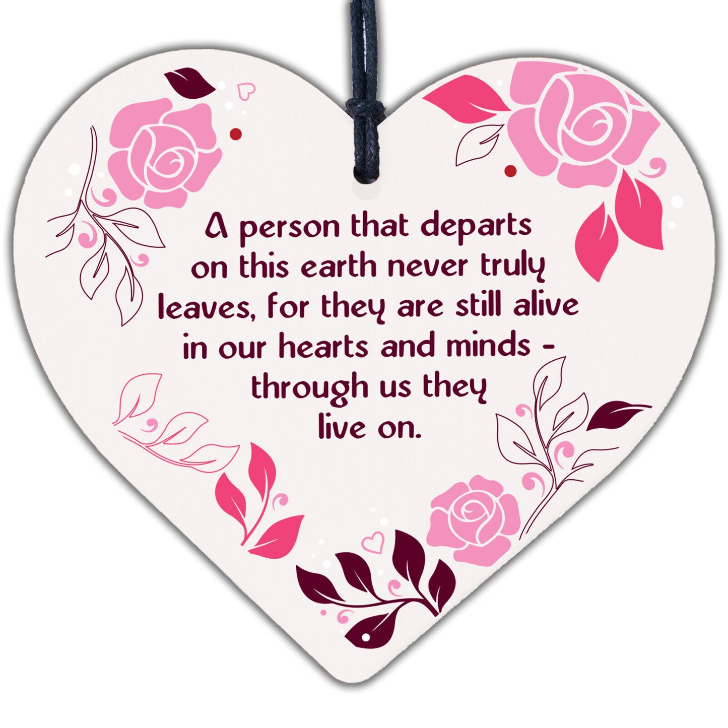 Those We Love Don't Go Away Wooden Hanging Heart Memorial Plaque Heaven Sign