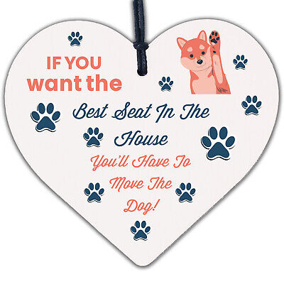 Best Seat Move The Dog Novelty Wooden Hanging Heart Plaque Funny Pets Gift Sign