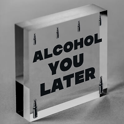 Funny Alcohol You Later Gift Vodka Gin Garden Bar Pub Man Cave Friendship Plaque