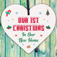 1st Christmas In Our New Home Hanging Wooden Heart Tree Decoration House Gift