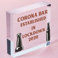 Funny Corona Bar Sign For Home Bar Garden Hanging Sign Alcohol Beer Gin Gift