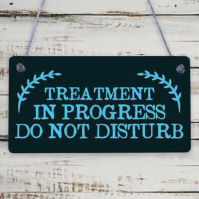 TREATMENT IN PROGRESS Do Not Disturb Hanging Wall Door Salon Sign Plaque Gift