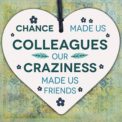 Chance Made Us Colleagues Handmade Heart Plaque Work Friendship Leaving Gift