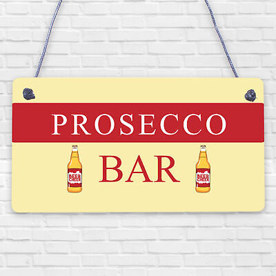 Prosecco Bar Hanging Sign Classy Drinking Bar Pub Plaque Sign Home Alcohol Gift