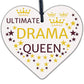 Ultimate Drama Queen Novelty Wooden Hanging Heart Plaque Friendship Gift Sign