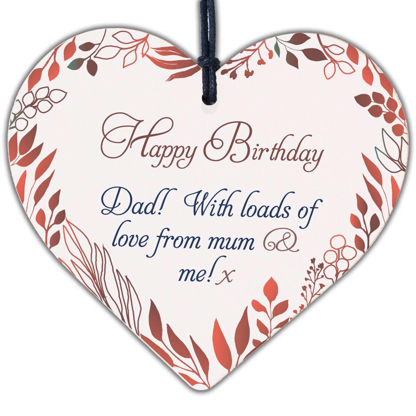 Special Message Heart Sign Happy Birthday Funny Gift from Son Daughter to Dad