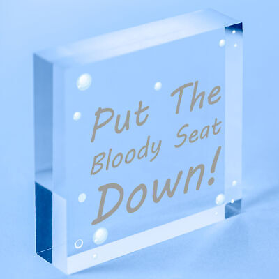 Put The Bloody Seat Down Novelty Wooden Hanging Plaque Bathroom Toilet Sign Gift