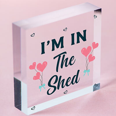 Im In The Shed Sign Funny Gift For Men Hanging Door Garden Sign Shed Plaque