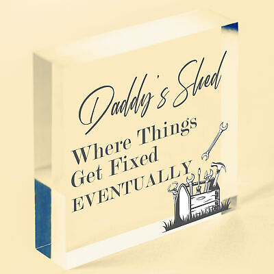 DADDY'S SHED Fixed Eventually Sign Fathers Day Hanging Plaque Man Cave Dad Gift