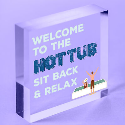 Welcome To The Hot Tub Sign Garden Hanging Plaque Home Decor