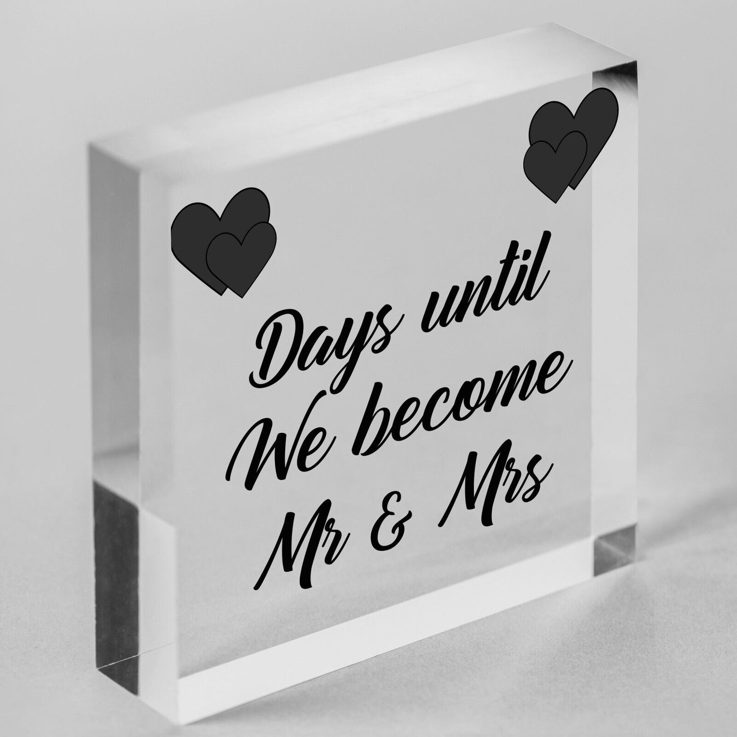 Wedding Mr & Mrs Marriage Countdown Acrylic Sign Husband Free Standing Plaque