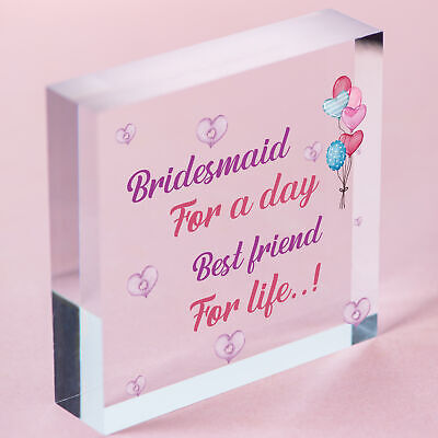 Bridesmaid For A Day Wedding Best Friend Gift Hanging Plaque Maid Of Honour Sign