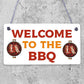 Welcome To The BBQ Sign Engraved Garden Signs And Plaques Man Cave Shed Sign