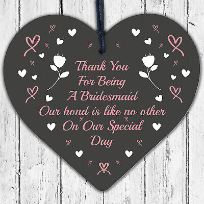 Thank You For Being A Bridesmaid Wooden Hanging Heart Wedding Plaque Gift Sign