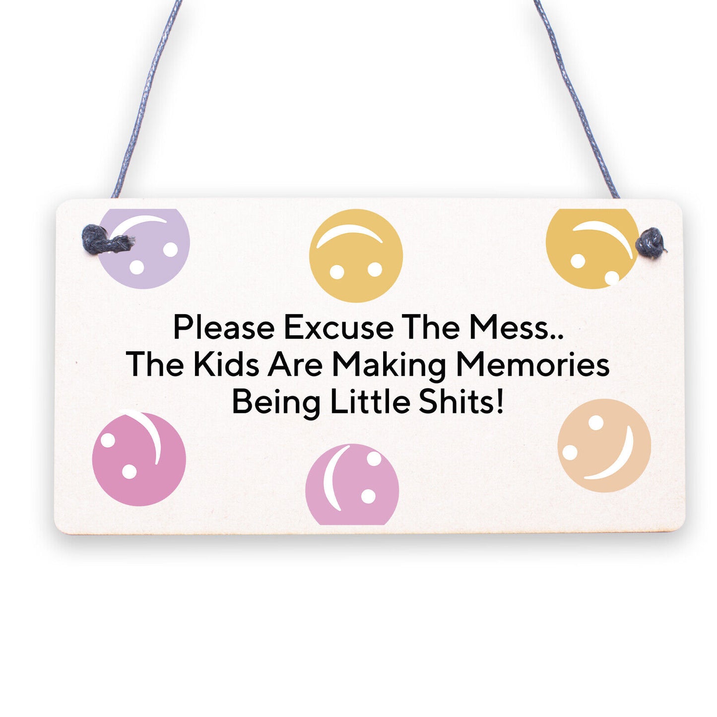 Please Excuse The Mess Novelty Wooden Hanging Plaque Parents Gift Kids Sign