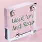 Weed 'em & Reap Funny Gardening Gift Garden Hanging Plaque Shed Allotment Sign