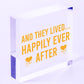 And They Lived Happily Ever After Hanging Wedding Day Plaque Table Decor Sign