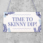 We Don't Skinny Dip We Chunky Dunk Novelty Wooden Hanging Plaque Hot Tub Sign