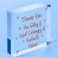 Great Colleague Friend Wooden Heart Sign Novelty Friendship Gift Leaving Job