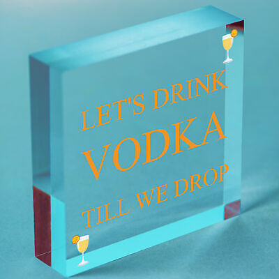 Lets Drink Vodka Till We Drop Funny Alcohol Gift Man Cave Home Bar Plaque Gifts