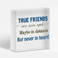 True Friends Never Apart Cute Wooden Hanging Plaque Gift Best Friends Love Sign