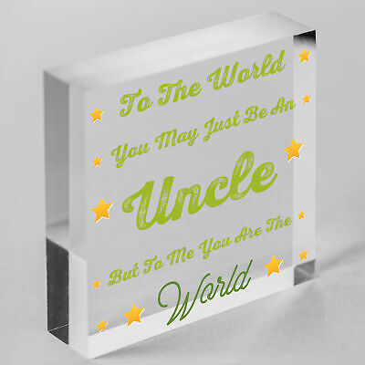 Uncle You Are The World Wooden Hanging Plaque Love Gift Sign Friendship Present