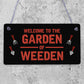 Garden Of Weeden Funny Gardening Shed Allotment Hanging Plaque Outdoor Home Sign