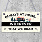 Always At Home Caravan Motorhome Camping Camper Hanging Plaque Friendship Sign