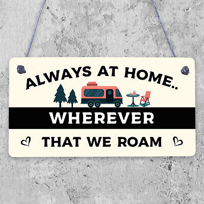 Always At Home Caravan Motorhome Camping Camper Hanging Plaque Friendship Sign