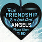 True Friendship Knot Angels Best Friend Gifts Hanging Plaque Friends Home Sign