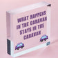 WHAT HAPPENS IN THE CARAVAN Funny Caravan Door Sign Home Decor Gift