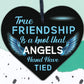 True Friendship Knot Angels Best Friend Gifts Hanging Plaque Friends Home Sign