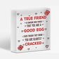 True Friend Sign Funny Best Friend Plaque Gift Engraved Heart Thank You Gift