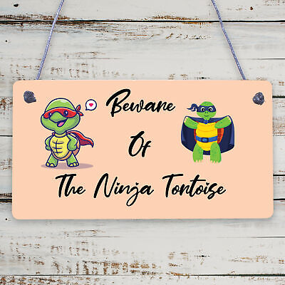 Beware Of The Ninja Tortoise Hanging Plaque Reptile Tank Door Gate Sign Garden