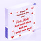 Funny Valentines Gift For Boyfriend or Husband Novelty Heart Sign Gift For Him