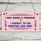 Born A Princess Novelty Wooden Hanging Plaque Daughters Bedroom Sign Girlfriend