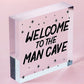 Man Cave Plaque Funny Sign Fathers Day Gift Game Room Boys Bedroom Birthday Gift