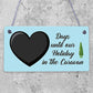 CHALKBOARD Countdown To Caravan Holiday Caravan Sign Funny Novelty Caravan Gift