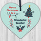 Christmas Gift For Wonderful Teacher Wood Heart Thank You Christmas Bauble