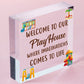 Welcome To Our Playhouse Sign Garden PLAYROOM Plaque Daughter Son Gift