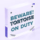 Beware Tortoise Turtle Reptile Pet Animal Sign Home Garden Door Novelty Plaque