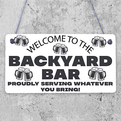 Welcome Backyard Bar Sign Hanging Home Bar Sign Garden Plaque Alcohol Gift