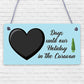 CHALKBOARD Countdown To Caravan Holiday Caravan Sign Funny Novelty Caravan Gift